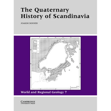 The Quaternary History of Scandinavia