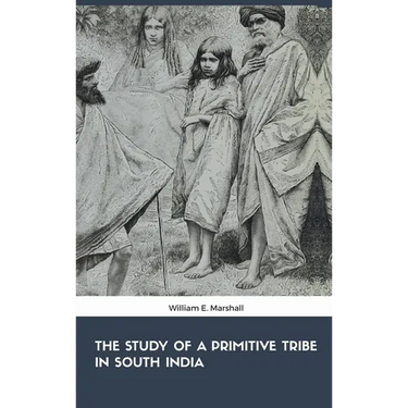 The Study of the Primitive Tribe in South India