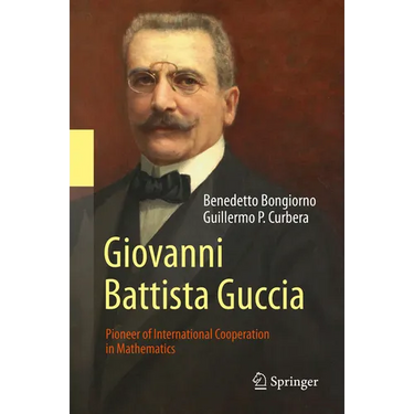 Giovanni Battista Guccia: Pioneer of International Cooperation in Mathematics