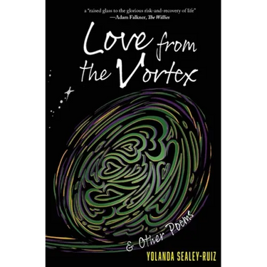 Love from the Vortex & Other Poems