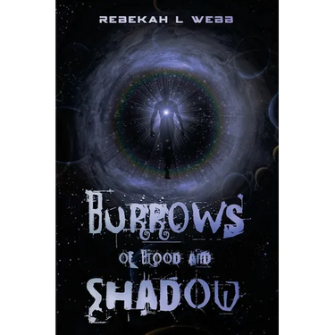 Burrows of Blood and Shadow