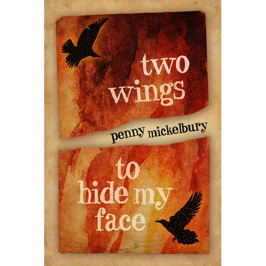 Two Wings to Hide My Face