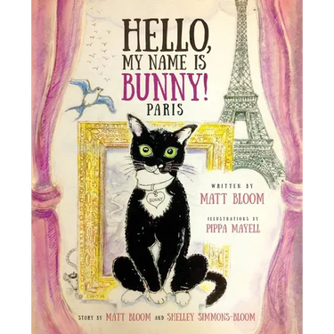 Hello, My Name is Bunny!: Paris