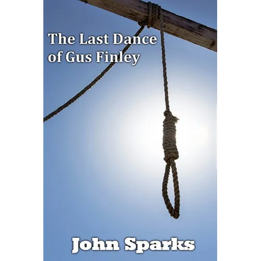 The Last Dance of Gus Finlay