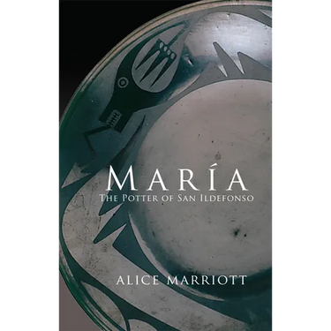 Maria: The Potter of San Ildefonso Volume 27