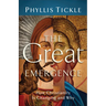 The Great Emergence: How Christianity Is Changing and Why