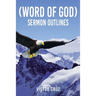 (Word of God) Sermon Outlines: Second Semity for Two