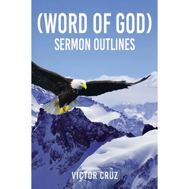 (Word of God) Sermon Outlines: Second Semity for Two