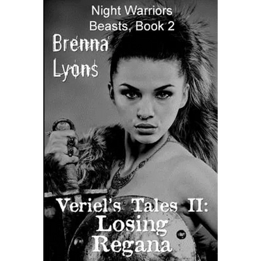 Veriel's Tales II: Losing Regana