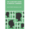 The Clinician's Guide to Medical Cannabis