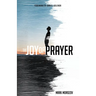 The Joy of Prayer