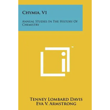 Chymia, V1: Annual Studies in the History of Chemistry