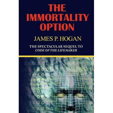 The Immortality Option