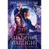Princess of Shadows and Starlight
