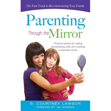 Parenting Through the Mirror