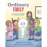 Ordinary EMILY: An ordinary girl doing extraordinary things