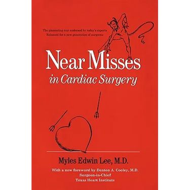 Near Misses in Cardiac Surgery