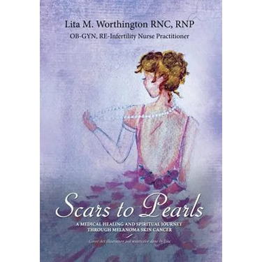 Scars to Pearls: A Medical Healing and Spiritual Journey Through the Phases of Malignant Melanoma Stage Iiia Skin Cancer with Micro-Metastasis.