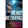 Blind Betrayal