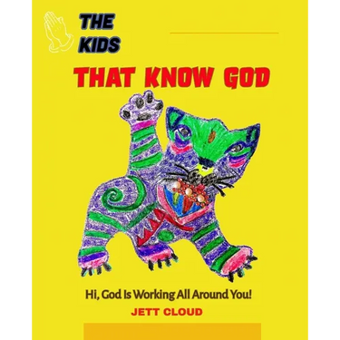 The Kids That Know God: God Is Working All Around Us