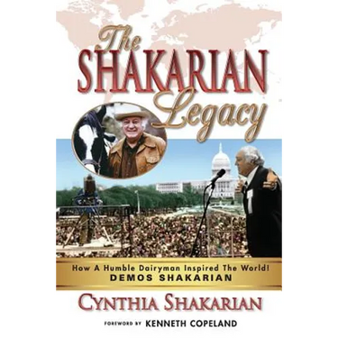 The Shakarian Legacy: How A Humble Dairyman Inspired The World! DEMOS SHAKARIAN! Plus 48 PICTURES! - His Inspirational Life-Story! Learn how