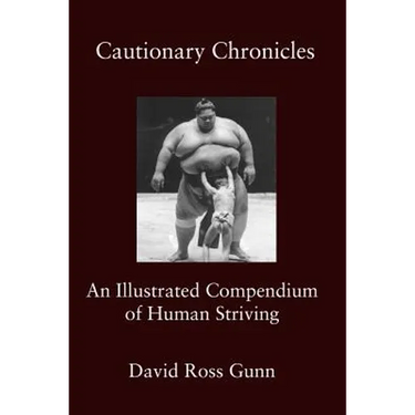 Cautionary Chronicles: A Compendium of Human Striving
