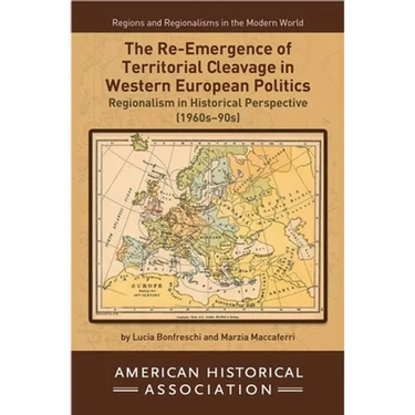The Re-Emergence of Territorial Cleavage in Western European Politics