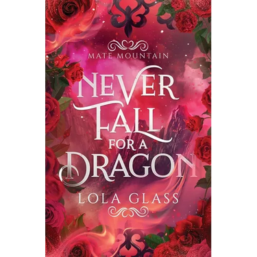 Never Fall for a Dragon