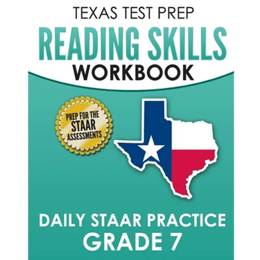 TEXAS TEST PREP Reading Skills Workbook Daily STAAR Practice Grade 7: Preparation for the STAAR Reading Tests