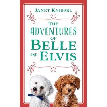 The Adventures of Belle and Elvis