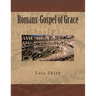 Romans-Gospel of Grace