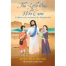 The Little Ones Who Came: Children who witnessed the Resurrection