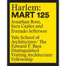 Harlem: Mart 125: Jonathan Rose, Sara Caples, Everado Jefferson