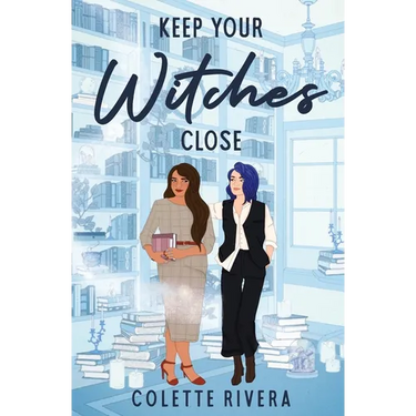 Keep Your Witches Close