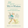 More Wit and Wisdom: Another Year of Foolin' Around in Bed