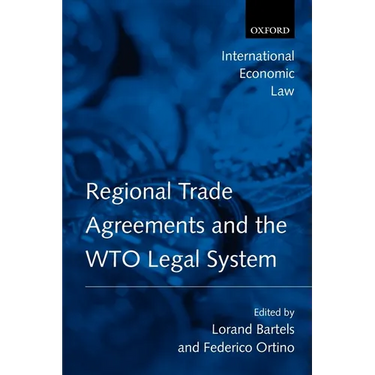 Regional Trade Agreements and the WTO Legal System