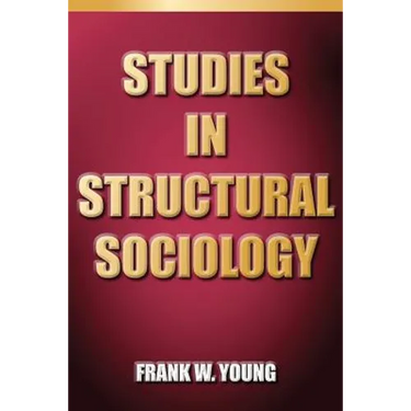 Studies In Structural Sociology