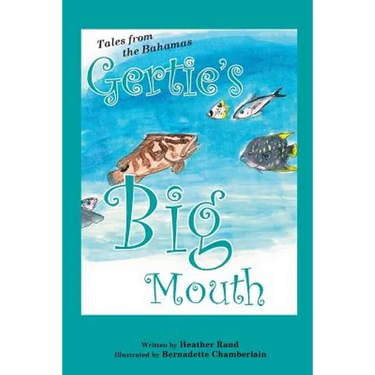 Gertie's Big Mouth