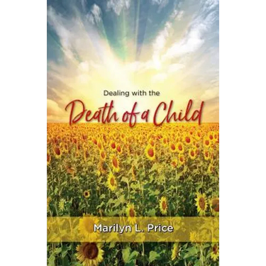 Dealing with the Death of a Child