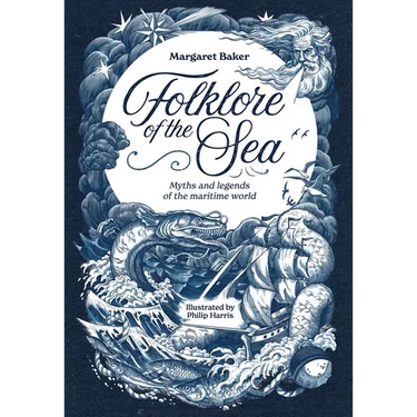 Folklore of the Sea: Myths and Legends of the Maritime World