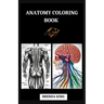 Anatomy Coloring Book: Made Easy