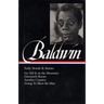 James Baldwin: Early Novels & Stories (Loa #97): Go Tell It on the Mountain / Giovanni's Room / Another Country / Going to Meet the Man