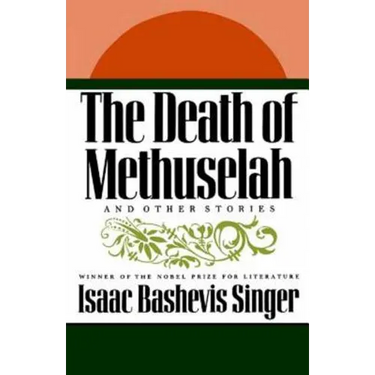 The Death of Methuselah: And Other Stories