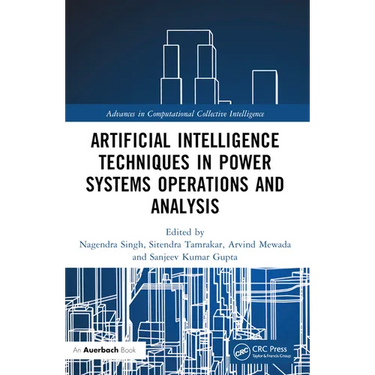 Artificial Intelligence Techniques in Power Systems Operations and Analysis