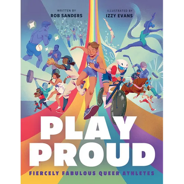 Play Proud: Fiercely Fabulous Queer Athletes