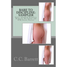 Bare to Discipline: Sampler: Select Spanking Romance, Domestic Discipline and Otk Erotic Stories