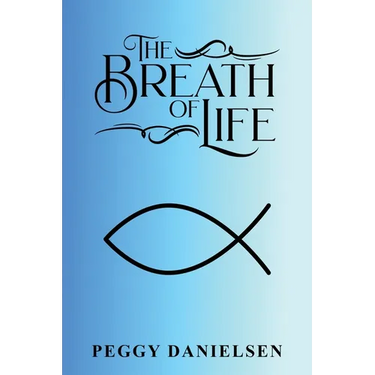 The Breath of Life: My Testimony