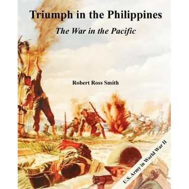 Triumph in the Philippines: The War in the Pacific