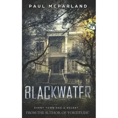 Blackwater: A Gothic Horror