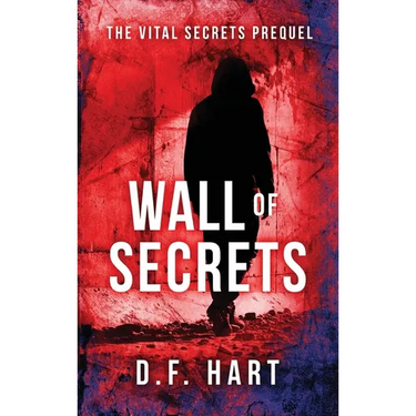 Wall of Secrets: The Vital Secrets Prequel